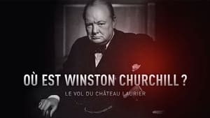 Où est Winston Churchill ? Le vol du Château Laurier háttérkép