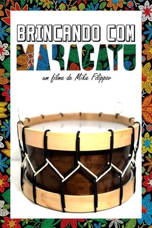 Brincando com Maracatu poszter