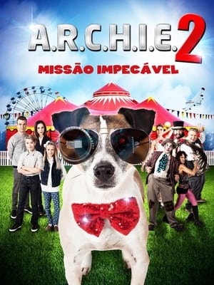 A.R.C.H.I.E. 2: Mission Impawsible poszter