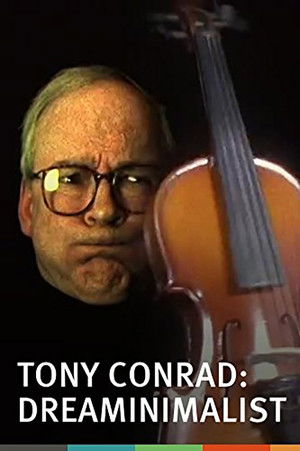 Tony Conrad: DreaMinimalist poszter