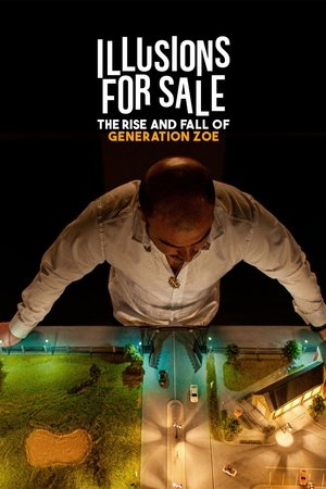 El vendedor de ilusiones: El caso Generación Zoe poszter