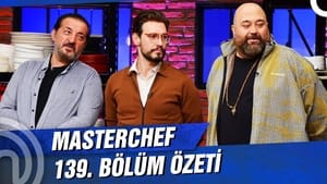 MasterChef Türkiye 4. évad Ep.139 139. epizód