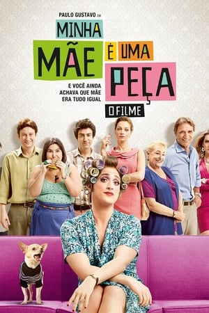 Minha Mãe é uma Peça: O Filme poszter