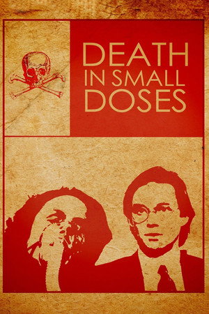 Death in Small Doses poszter