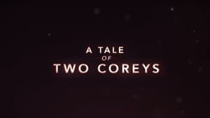 A Tale of Two Coreys háttérkép