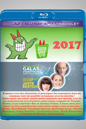 Juste Pour Rire 2017 - Gala Juste Sketchs poszter