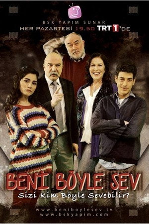 Beni Böyle Sev poszter