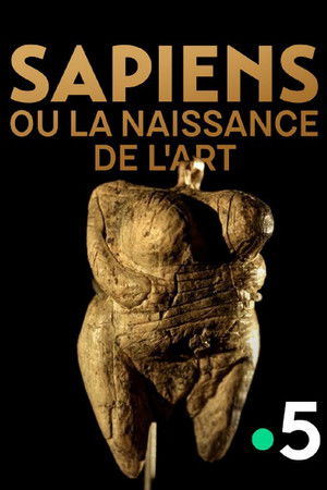 Sapiens ou la naissance de l’art poszter