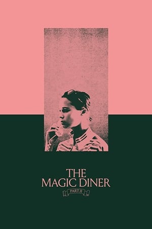 The Magic Diner Pt.II poszter