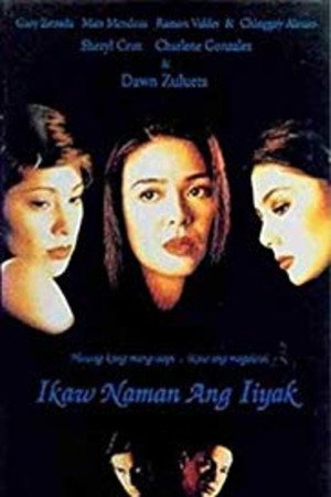 Ikaw Naman ang Iiyak poszter