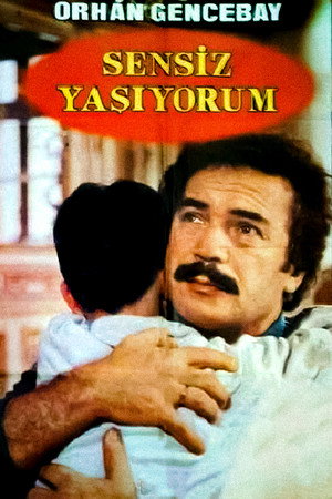 Sensiz Yaşıyorum poszter