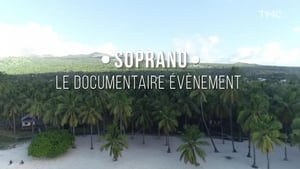 Soprano : le documentaire événement háttérkép