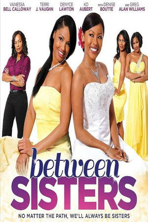 Between Sisters poszter