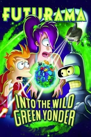 Futurama: Into the Wild Green Yonder poszter