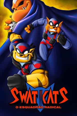 SWAT Kats: The Radical Squadron poszter