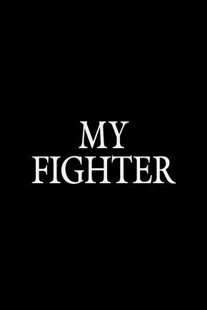 My Fighter poszter