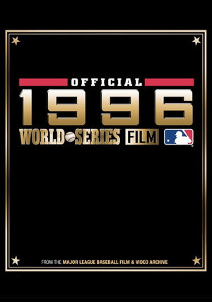 1996 New York Yankees: The Official World Series Film poszter