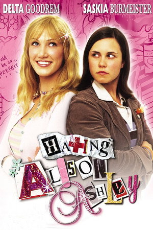 Hating Alison Ashley poszter