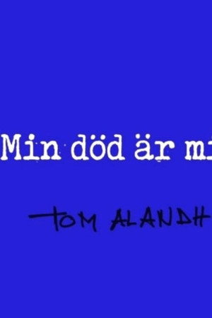 Min död är min poszter