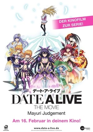 Date A Live Movie: Mayuri Judgement poszter