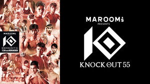 MAROOMS presents KNOCK OUT.55 háttérkép