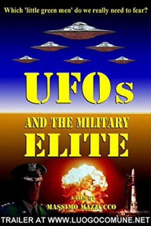 I padroni del mondo - UFO, militari e pericolo atomico poszter