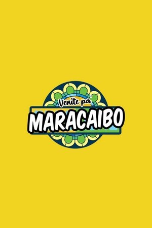 Venite pa’ Maracaibo poszter