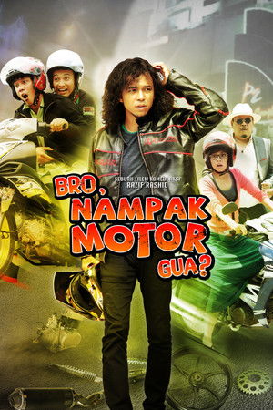 Bro, Nampak Motor Gua? poszter