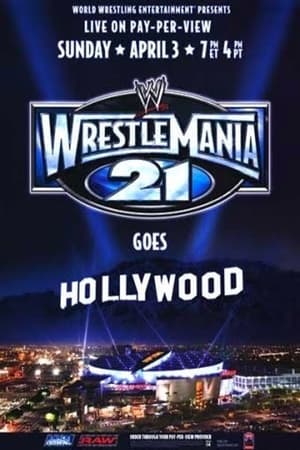 WWE WrestleMania 21 poszter