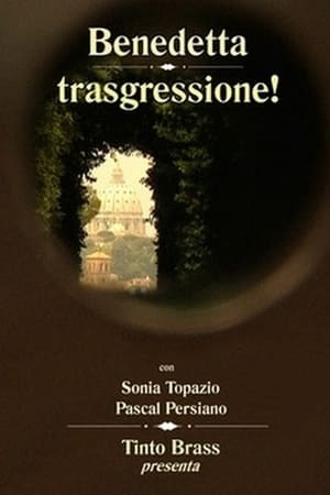 Benedetta Trasgressione! poszter