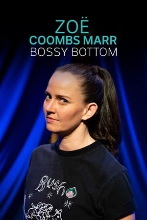 Zoë Coombs Marr: Bossy Bottom poszter