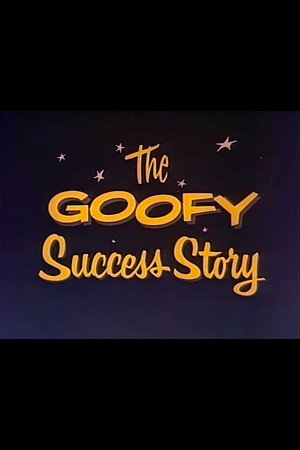 The Goofy Success Story poszter