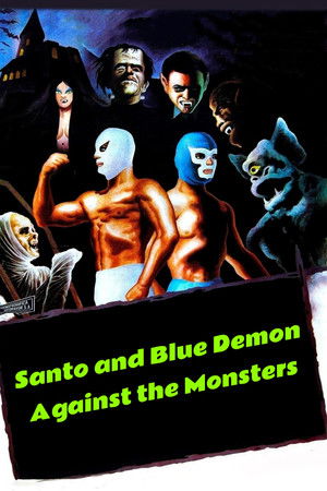 Santo el enmascarado de plata y Blue Demon contra los monstruos poszter