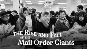 The Rise and Fall of the Mail Order Giants háttérkép