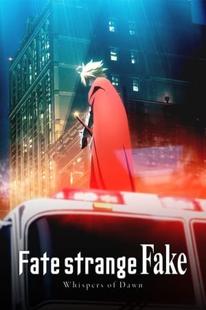 Fate/strange Fake -Whispers of Dawn- poszter