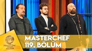 MasterChef Türkiye 6. évad Ep.119 119. epizód