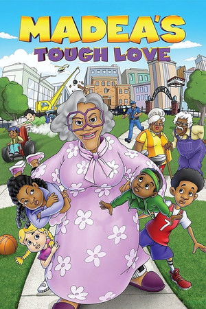 Tyler Perry's Madea's Tough Love poszter