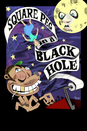 Square Peg in a Black Hole poszter