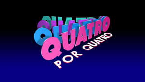 Quatro por Quatro kép