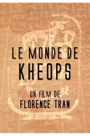 Le monde de Khéops poszter