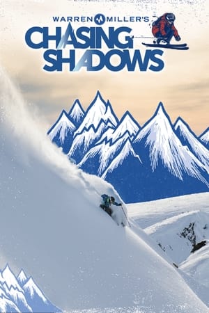 Warren Miller's Chasing Shadows poszter