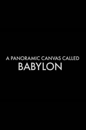 A Panoramic Canvas Called 'Babylon' poszter