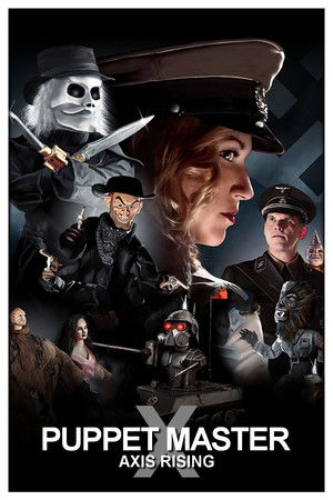 Puppet Master X: Axis Rising poszter
