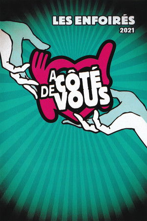Les Enfoirés 2021 - Les Enfoirés à côté de vous poszter