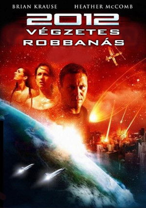 2012: Végzetes robbanás