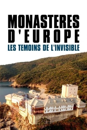 Monastères d'Europe : Les Témoins de l'invisible poszter