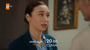 Ateş Kuşları 2. évad Ep.20 20. epizód