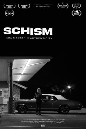 Schism: Me , Myself, and Authenticity poszter