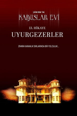 Kabuslar Evi: Uyurgezerler poszter