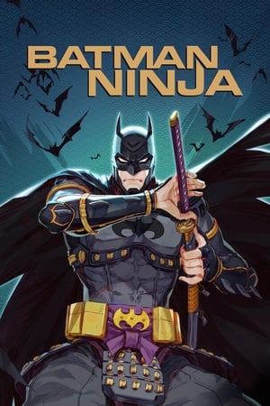 Batman Ninja poszter